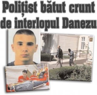 Poli�ist b�tut crunt de interlopul Danezu